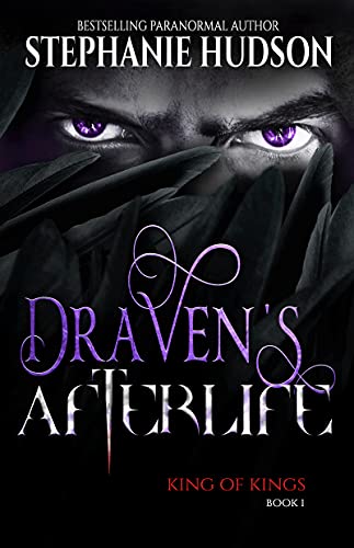 Draven's Afterlife: Book 1 (King of Kings) (English Edition)