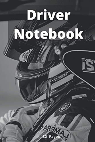 Driver notebook: Race Driver | Sim Racer | Go-Karting | Motorbike | Circuit | Motorsport | Racing Notebook | Notes