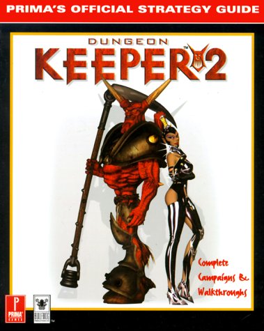 Dungeon Keeper 2: Strategy Guide (Official Strategy Guide)