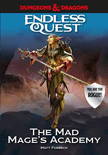 Dungeons & Dragons: The Mad Mage's Academy: An Endless Quest Book (Dungeons & Dragons Endless Quest)