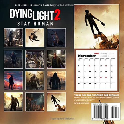 Dying Light 2 Stay Human Calendar 2022-2023: Dying Light 2 Stay Human Calendar 2022 - OFFICIAL Games calendar 2022 18 months- Planner Gifts boys girls ... 17''x11''(Kalendar Calendario Calendrier).