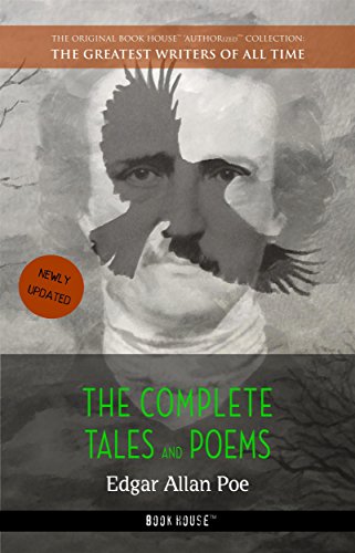 Edgar Allan Poe: The Complete Tales and Poems (The Greatest Writers of All Time Book 9) (English Edition)