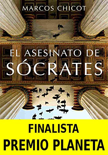 El Asesinato de Sócrates: Finalista Premio Planeta