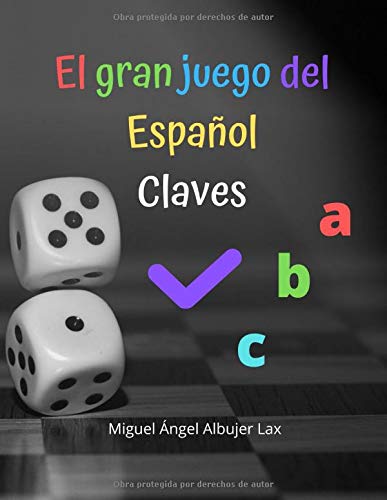 El gran juego del Español. Claves