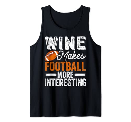 El vino hace que el fútbol sea más interesante otoño Tailgating juego Camiseta sin Mangas