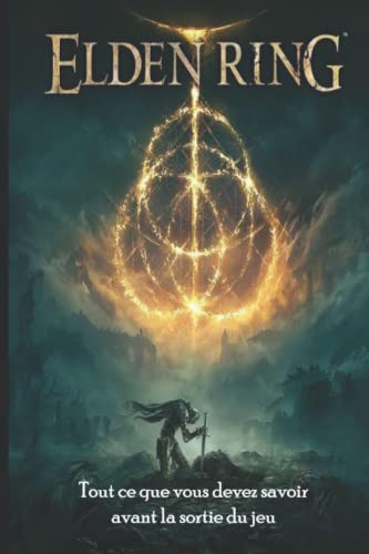 ELDEN RING: Tout ce que vous devez savoir avant la sortie du jeu