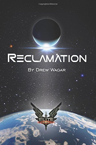 Elite: Reclamation: Volume 1 (Elite: Dangerous)