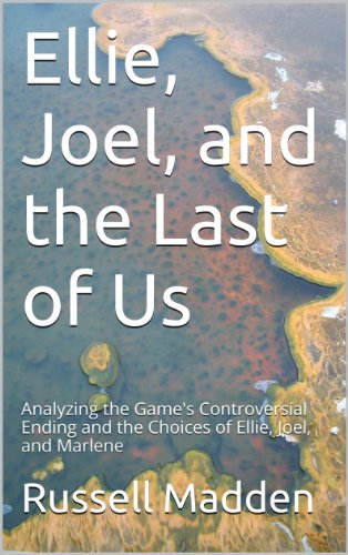 Ellie, Joel, and the Last of Us (English Edition)