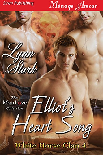 Elliot's Heart Song [White Horse Clan 4] (Siren Publishing Menage Amour ManLove) (English Edition)