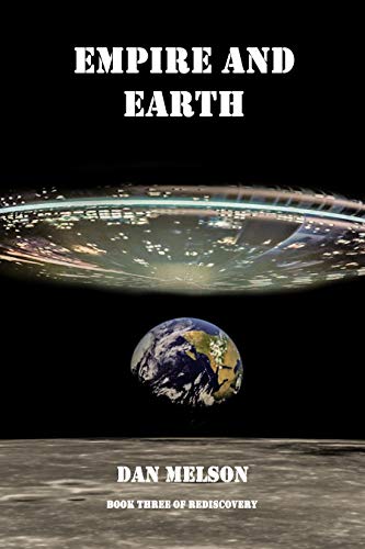 Empire and Earth: Book 3 of Rediscovery (English Edition)