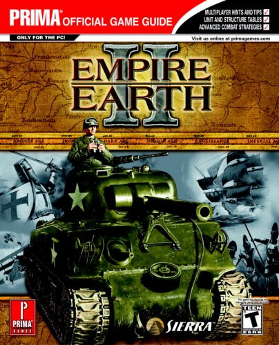 Empire Earth 2: Prima's Official Game Guide: v. 2 (Empire Earth: Official Strategy Guide)