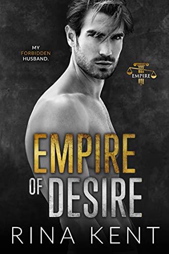 Empire of Desire: An Age Gap Father's Best Friend Romance (English Edition)