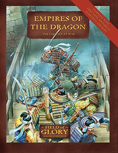 Empires of the Dragon: The Far East at War (Field of Glory)