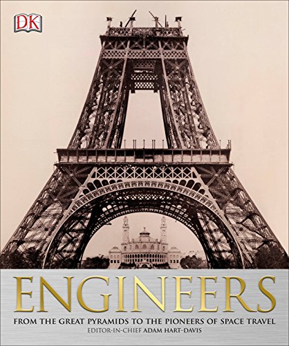 Engineers: From the Great Pyramids to the Pioneers of Space Travel