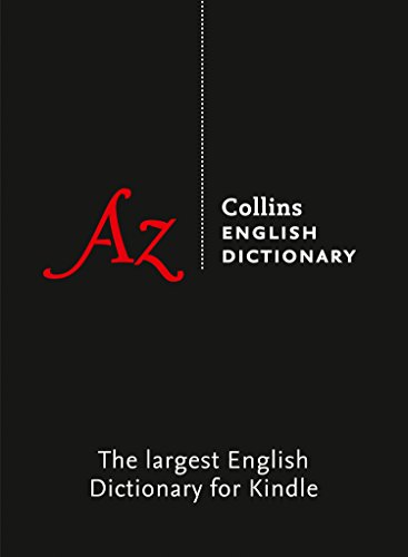 English Dictionary Complete and Unabridged: More than 725,000 words meanings and phrases (Collins Complete and Unabridged) (English Edition)