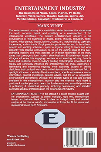 ENTERTAINMENT INDUSTRY: The Business of Music, Books, Movies, TV, Radio, Internet, Video Games, Theater, Fashion, Sports, Art, Merchandising, Copyright, Trademarks & Contracts - NEW Revised Edition
