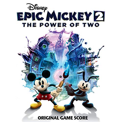 Epic Mickey 2: The Power of Two (Original Game Score)