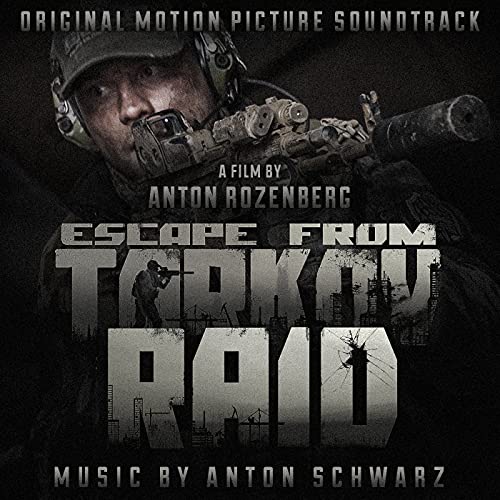 Escape from Tarkov. Raid. (Original Motion Picture Soundtrack)