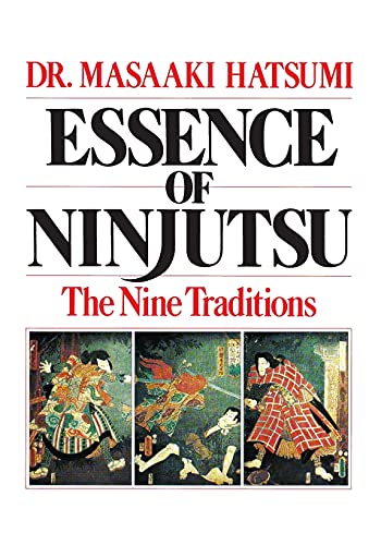 Essence of Ninjutsu: The Nine Traditions (NTC SPORTS/FITNESS)