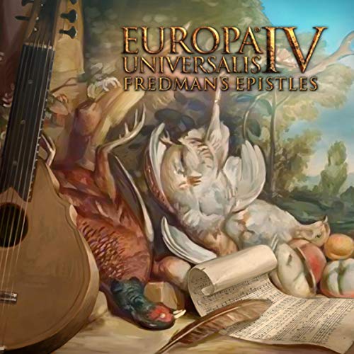 Europa Universalis IV: Fredman's Epistles (Original Expansion Soundtrack)