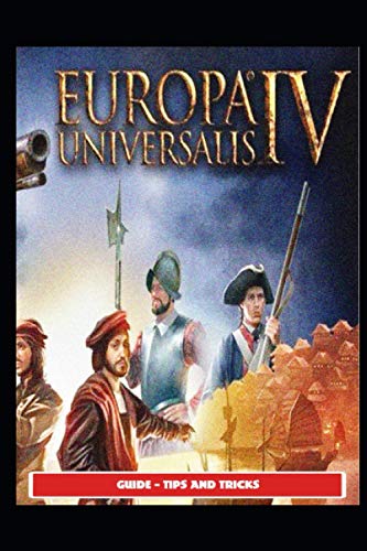 Europa Universalis IV Guide - Tips and Tricks