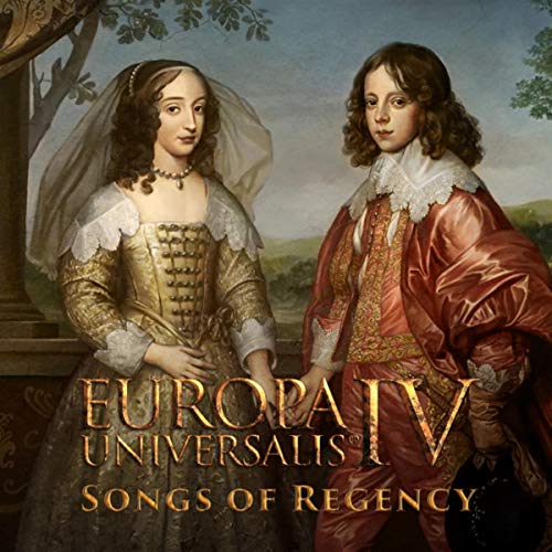 Europa Universalis IV Songs Of Regency (Original Music Pack Soundtrack)