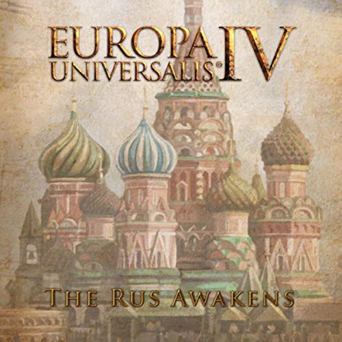 Europa Universalis IV: The Rus Awakens