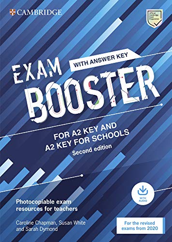 Exam Booster for A2 Key and A2 Key for Schools. Second edition. Book with Answer Key and Audio.