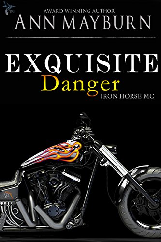Exquisite Danger (Iron Horse MC Book 2) (English Edition)