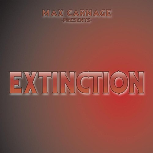 Extinction [Explicit]