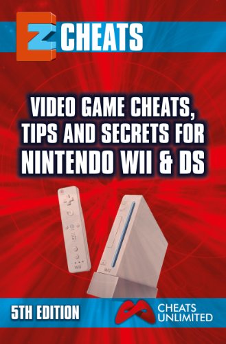 EZ Cheats Nintendo Wii & DS 5th Ed (English Edition)