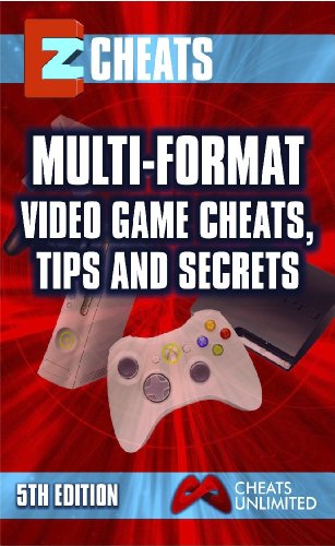 EZ Cheats Tips and Secrets For PS3, Xbox 360 & Wii 5th Edition (EZ Cheats Series) (English Edition)