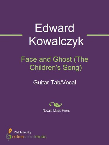 Face and Ghost (The Children's Song) (English Edition)