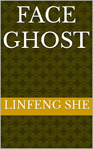 Face ghost (English Edition)