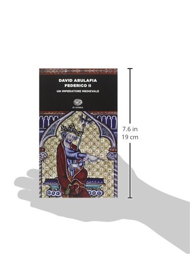 Federico II. Un imperatore medievale (Einaudi tascabili. Storia)