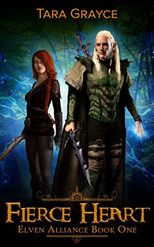 Fierce Heart (Elven Alliance Book 1) (English Edition)