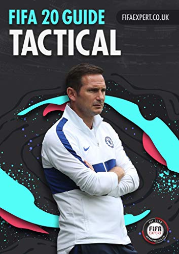 FIFA 20 Tactical Guide: 31 formations breakdowns with custom tactics, player instructions tips and vintage team set up walkthroughs. (FIFA 20 Guides) (English Edition)