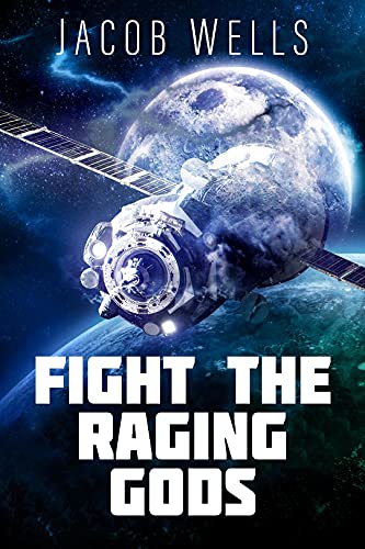 FIGHT THE RAGING GODS (English Edition)