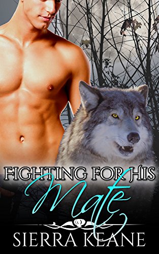 Fighting for His Mate (Echo Valley Shifters Book 1) (English Edition)