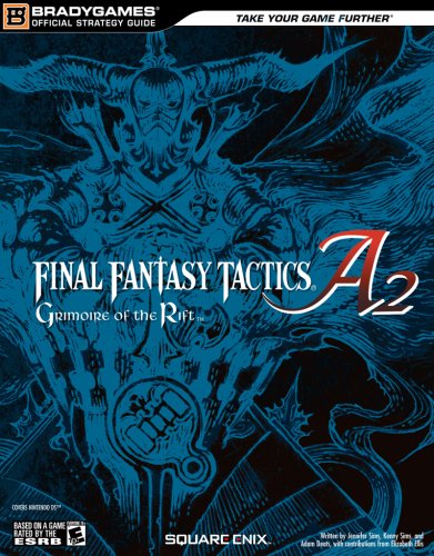Final Fantasy Tactics A2: Grimoire of the Rift Official Strategy Guide (Official Strategy Guides (Bradygames))