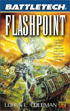 Flashpoint (Battletech, 50)