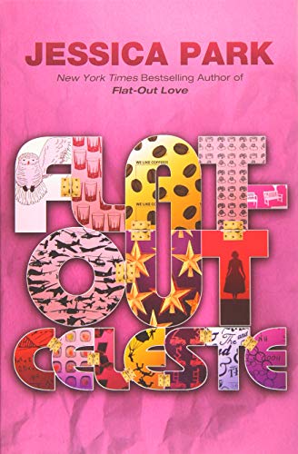 Flat-Out Celeste: Volume 3 (Flat-Out Love)