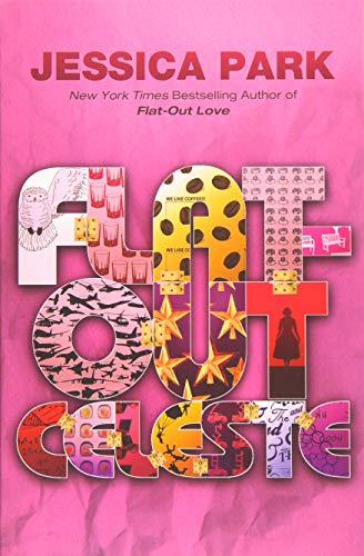 Flat-Out Celeste: Volume 3 (Flat-Out Love)