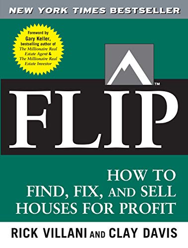Flip: How to Find, Fix, and Sell Houses for Profit (English Edition)