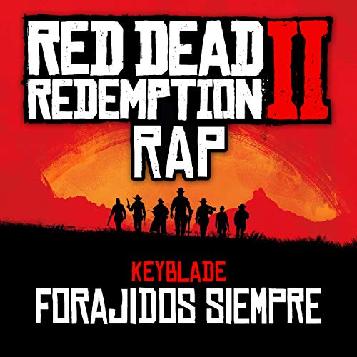 Forajidos Siempre (Red Dead Redemption 2 Rap)