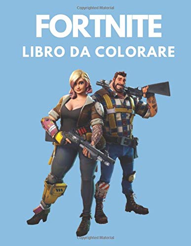 Fortnite libro da colorare: Fortnite Libro da colorare per bambini e adulti,