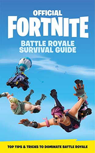 FORTNITE Official: The Battle Royale Survival Guide (Official Fortnite Books) (English Edition)