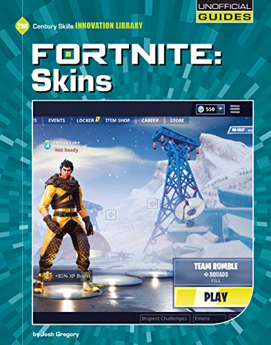 Fortnite: Skins (21st Century Skills Innovation Library: Unofficial Guides) (English Edition)