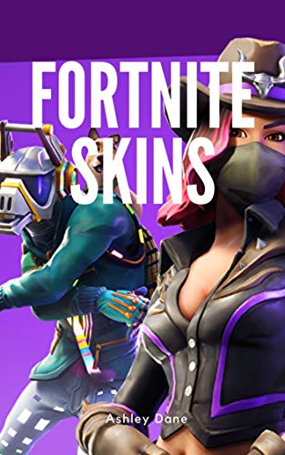 Fortnite Skins Collection : List of popular outfits in Battle Royale (English Edition)