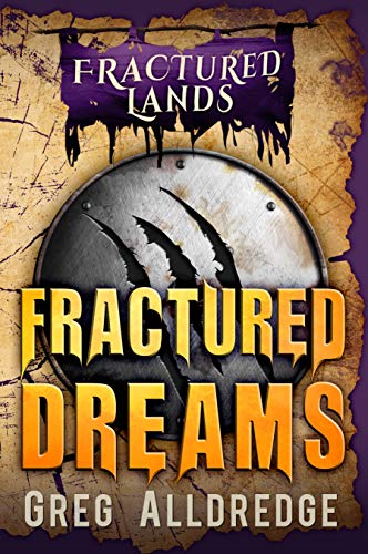 Fractured Dreams: A Dark Fantasy (Fractured Lands Book 5) (English Edition)